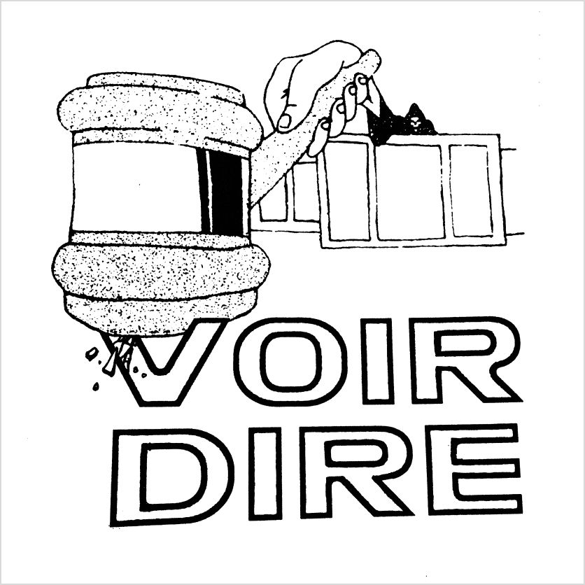 VOIR DIRE