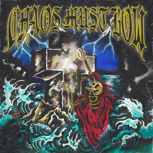 Chaos Must Bow