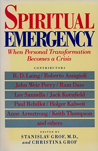 Spiritual Emergency: When Personal Transformation Becomes Crisis