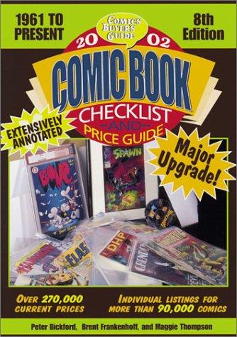 2002 Comic Book Checklist and Price Guide: 1961 To Present