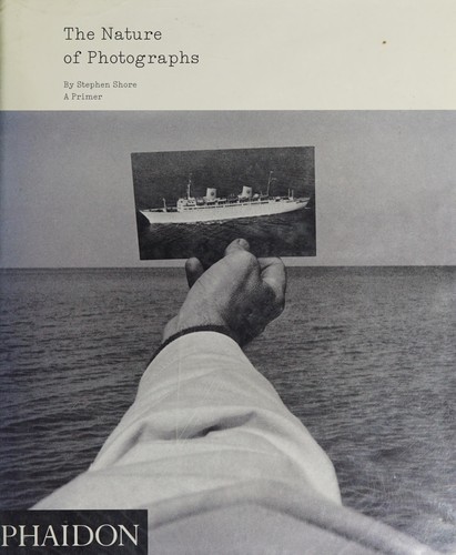 The Nature of Photographs: A Primer