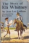 The Story of Eli Whitney
