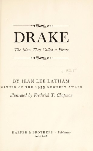 Drake, the man they called a pirate