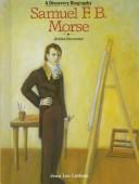 Samuel F. B. Morse, artist-inventor