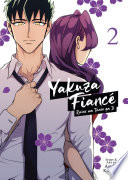 Yakuza Fiance: Raise wa Tanin ga Ii, Vol. 2
