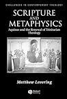 Scripture and Metaphysics: Aquinas and the Renewal of Trinitarian Theology
