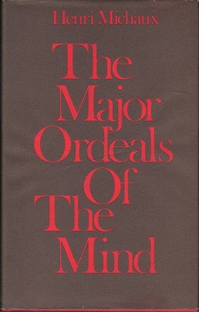 Major Ordeals of the Mind
