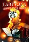 Lady Gaga - Uncensored On the Record