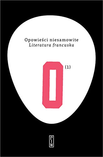 Opowiesci niesamowite. Literatura francuska