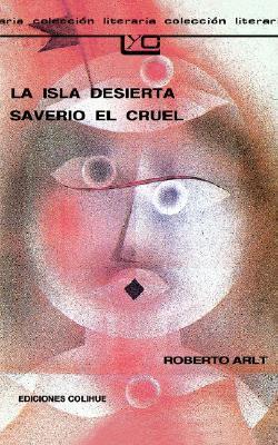La isla desierta / Saverio el Cruel