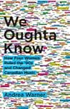 We Oughta Know