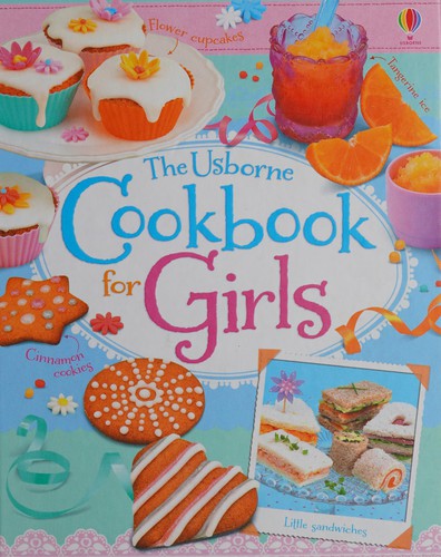 The Usborne Cookbook for Girls