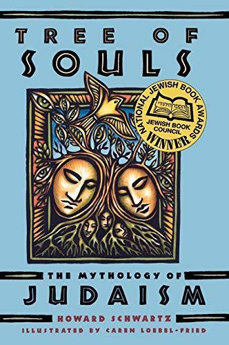 Tree of souls : the mythology of Judaism