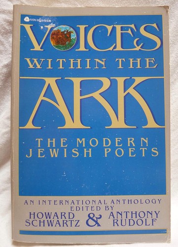 Voices Within the Ark: The Modern Jewish Poets