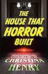 The House that Horror Built