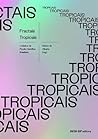 Fractais Tropicais: O Melhor da Ficcao Cientifica Brasileira