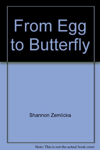 From Egg to Butterfly
