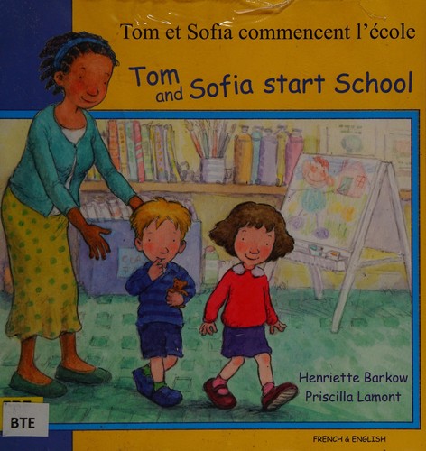 Tom et Sofia commencent l'ecole