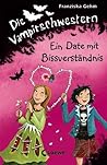 Ein Date mit Bissverstandnis