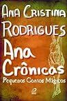 Anacronicas: Pequenos contos magicos