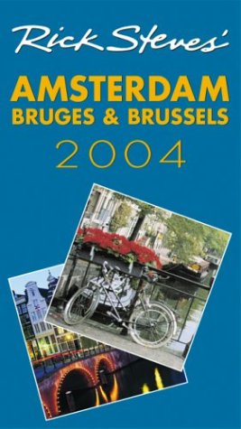 Rick Steves' Amsterdam, Bruges & Brussels 2004