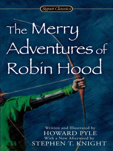 The Merry Adventures of Robin Hood of Great Renown, in Nottinghamshire