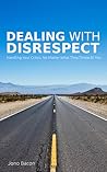 Dealing with disrespect