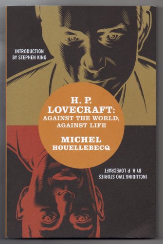 H.P. Lovecraft: Against the World, Against Life