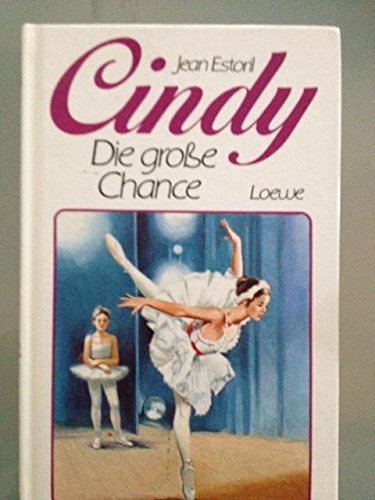 Cindy, Die grosse Chance