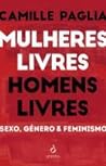 Mulheres Livres, Homens Livres