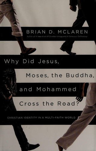 Why did Jesus, Moses, the Buddha, and Mohammed cross the road?