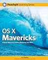 OS X Mavericks: Peachpit Learning Series
