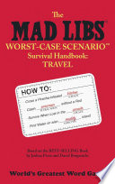 The Mad Libs Worst-Case Scenario Survival Handbook