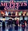 Of Muppets and Men: The Making of the Muppet Show
