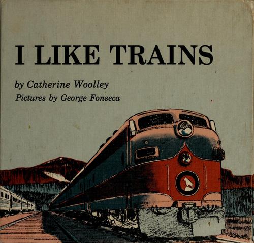 I like trains