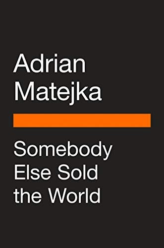 Somebody Else Sold the World
