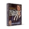 Dorothy L Sayers: A Biography: Death, Dante and Lord Peter Wimsey