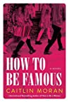 How to be Famous