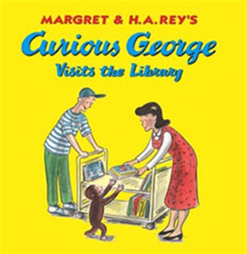 Margret & H.A. Rey's Curious George visits the library