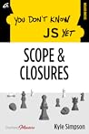 You Don't Know JS Yet: Scope & Closures