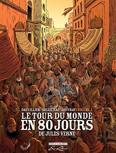 Le Tour du monde en 80 jours, de Jules Verne, Volume 1