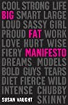 Big Fat Manifesto