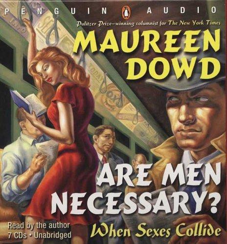 Are Men Necessary Unabridged