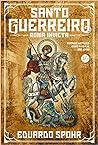 Santo Guerreiro: Roma Invicta