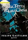 Prata, terra & lua cheia