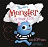 There's a Monster in Your Book