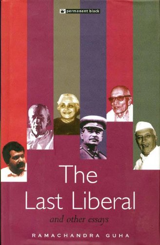 The Last Liberal And Other Essays