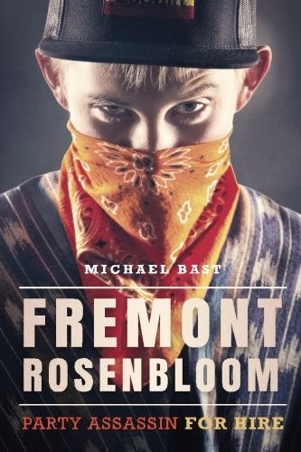 Fremont Rosenbloom: Party Assassin for Hire
