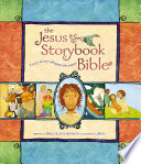 Jesus Storybook Bible: Every Story Whispers His Name