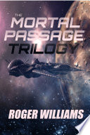 The Mortal Passage Trilogy